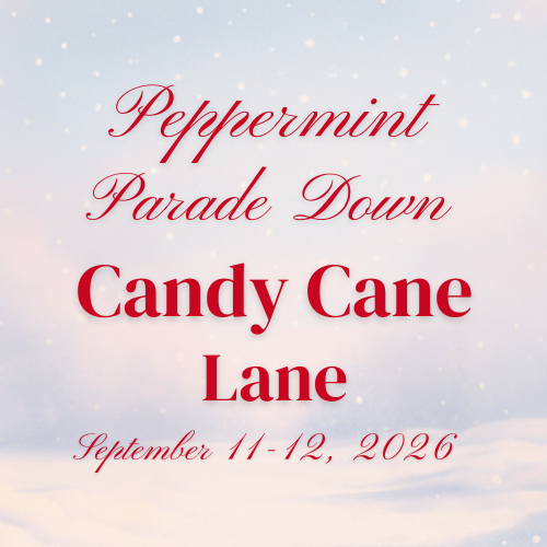 Promotional text for 'Peppermint Parade Down Candy Cane Lane' event on a snowy background.